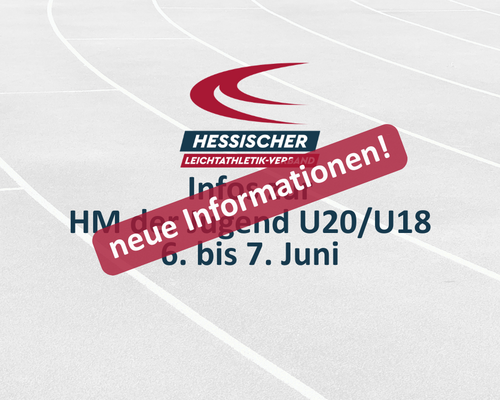 UPDATE: Hessische Meisterschaften der Jugend U20/U18